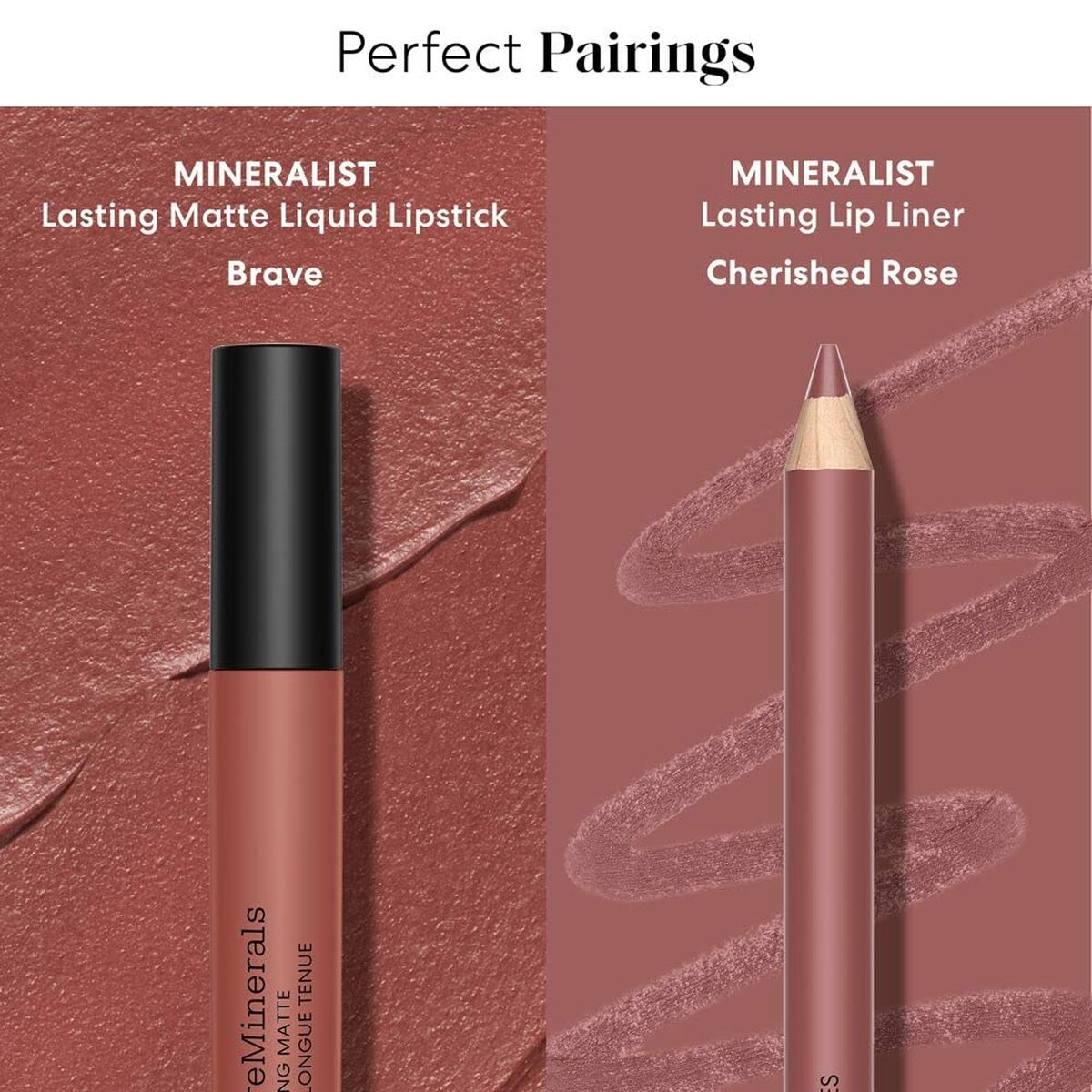 bareMinerals Mineralist Perfect Pairings: Lasting Matte Liquid Lipstick in Brave and Lip Liner in Cherished Rose.